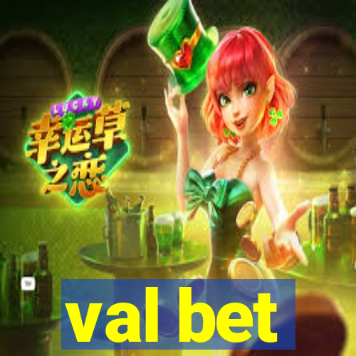 val bet